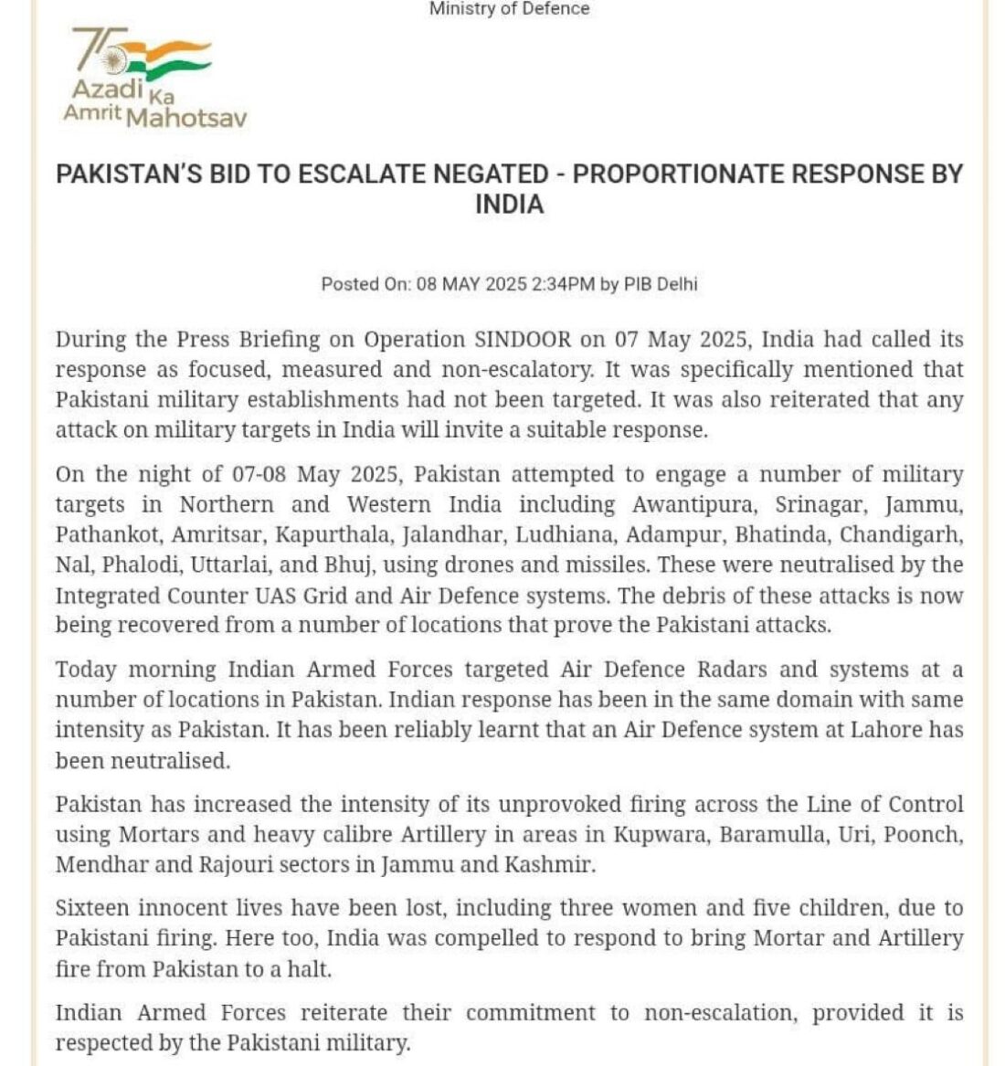 India repulsed Pakistan Missile attacks on Military bases in Srinagar and elsewhere.