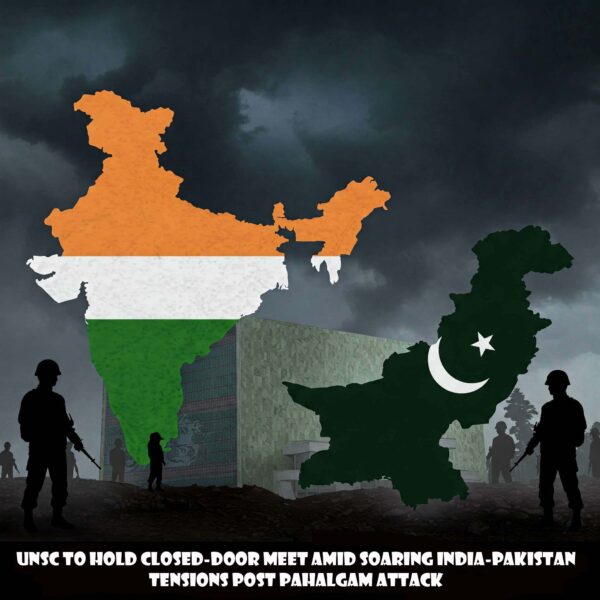 UNSC to Hold Closed-Door Meet Amid Soaring India-Pakistan Tensions Post Pahalgam Attack