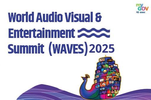 WAVES 2025 Summit Kicks Off in Mumbai: A Global Stage for Entertainment & Innovation