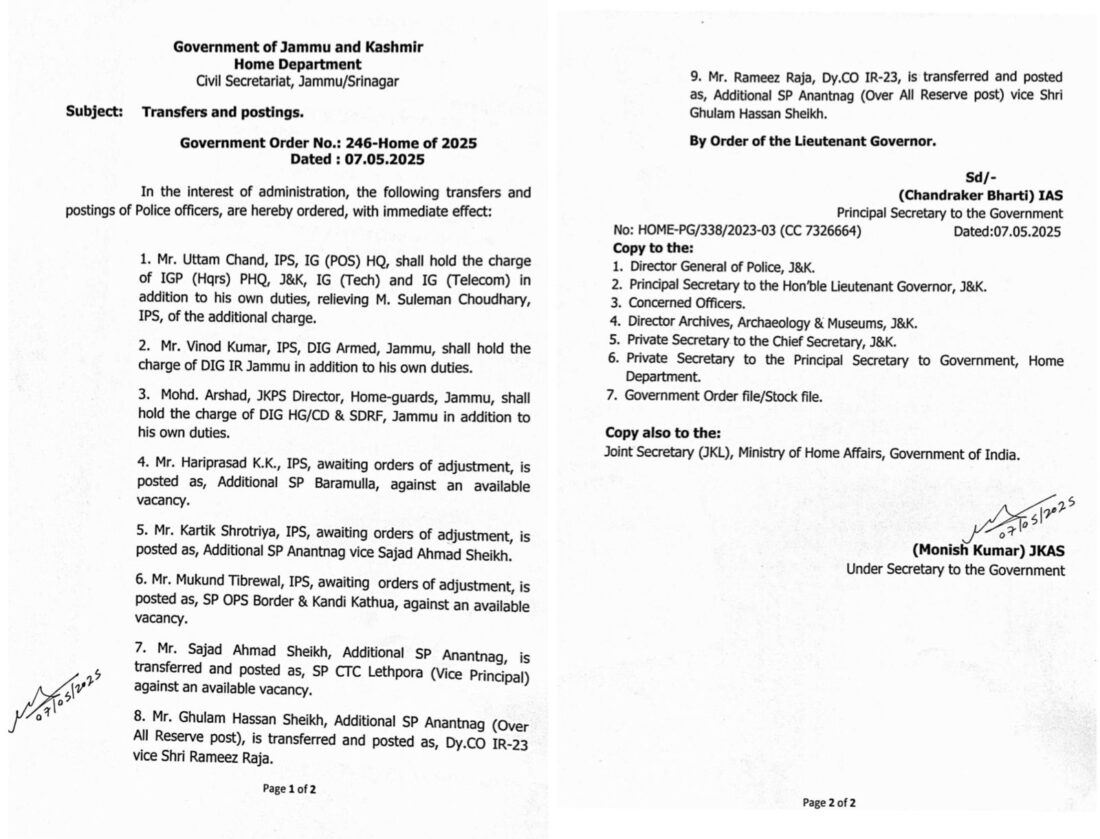 J&K Government Announces Police Transfers and Postings Jammu and Kashmir government announces immediate transfers and postings of police officers, including new roles for Uttam Chand, Vinod Kumar, and others.