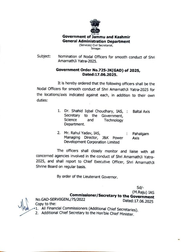 Govt Appoints Dr Shahid Iqbal Choudhary & Rahul Yadav as Nodal Officers for Shri Amarnath Ji Yatra 2025.